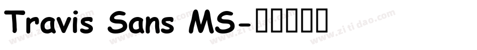 Travis Sans MS字体转换